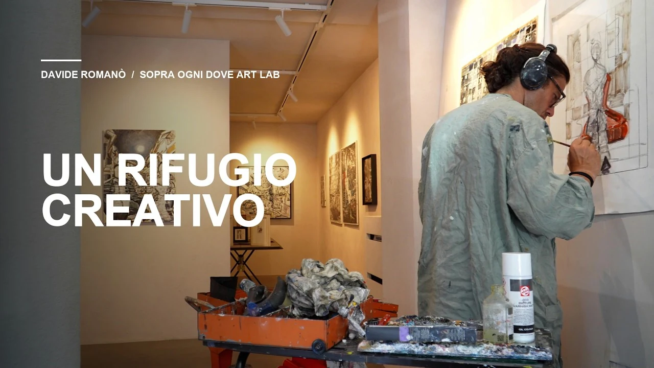 Il rifugio creativo di Davide Romanò | Sopraognidove Art Lab